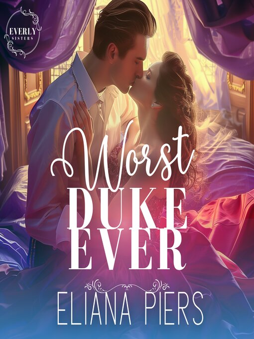 Title details for Worst Duke Ever by Eliana Piers - Wait list